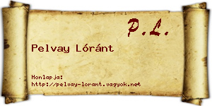 Pelvay Lóránt névjegykártya